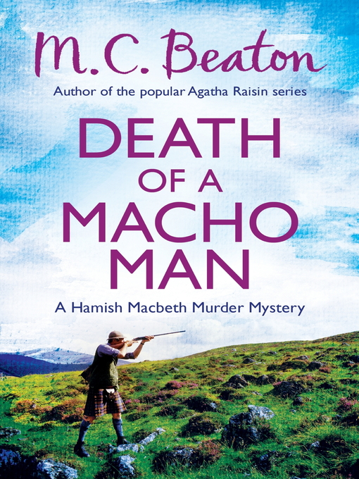 Title details for Death of a Macho Man by M.C. Beaton - Available